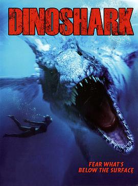 远古食人鲨 Dinoshark 高清迅雷网盘下载