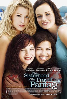 牛仔裤的夏天2 The Sisterhood of the Traveling Pants 2 高清迅雷网盘下载
