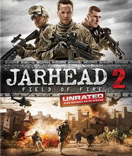 锅盖头2 Jarhead 2: Field of Fire 高清迅雷网盘下载