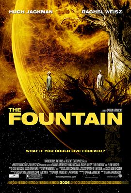 珍爱泉源 The Fountain 高清迅雷网盘下载