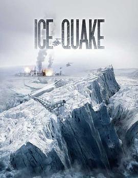 冰崩 Ice Quake 高清迅雷网盘下载