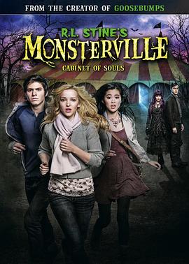 R.L.斯泰恩怪物镇：灵魂密室 R.L. Stine’s Monsterville: The Cabinet of Souls 高清迅雷网盘下载