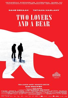 两个爱人和一只熊 Two Lovers and a Bear 高清迅雷网盘下载