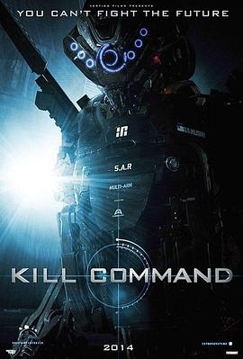 杀戮指令 Kill Command 高清迅雷网盘下载