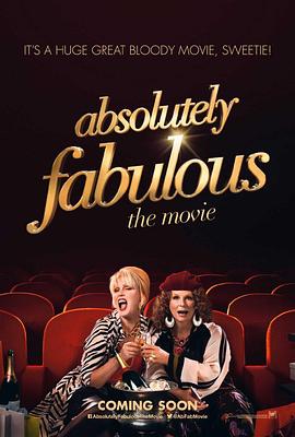 荒唐阿姨大电影 Absolutely Fabulous: The Movie 高清迅雷网盘下载