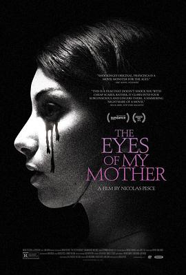 母亲的双眼 The Eyes of My Mother 高清迅雷网盘下载