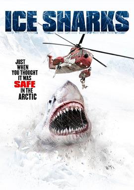 冰川鲨鱼 Ice Sharks 高清迅雷网盘下载