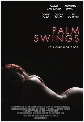 棕榈摆动 Palm Swings 高清迅雷网盘下载