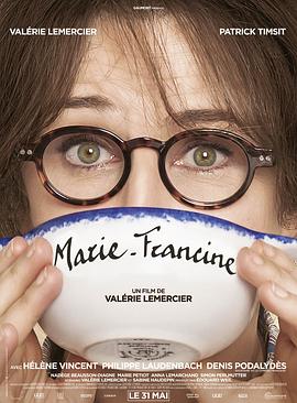 玛丽·弗朗辛 Marie-Francine 高清迅雷网盘下载