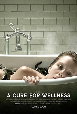 救命解药 A Cure for Wellness 高清迅雷网盘下载