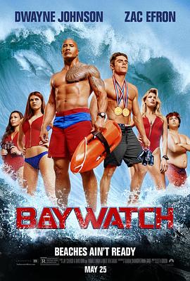 海滩游侠 Baywatch 高清迅雷网盘下载
