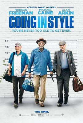 三个老枪手 Going in Style 高清迅雷网盘下载