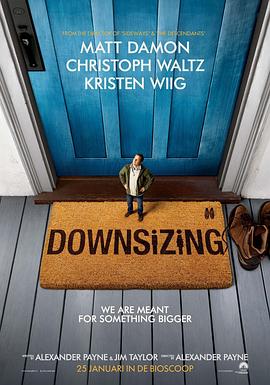 缩小人生 Downsizing 高清迅雷网盘下载