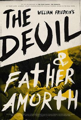 魔鬼与阿莫思神父 The Devil and Father Amorth 高清迅雷网盘下载