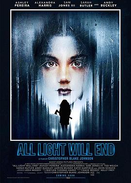黑暗来袭 All Light Will End 高清迅雷网盘下载