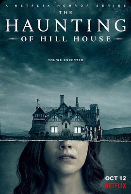 鬼入侵 The Haunting of Hill House 高清迅雷网盘下载