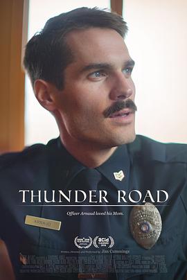 雷霆之路 Thunder Road 高清迅雷网盘下载