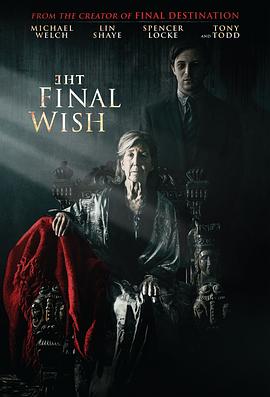 遗愿 The Final Wish 高清迅雷网盘下载