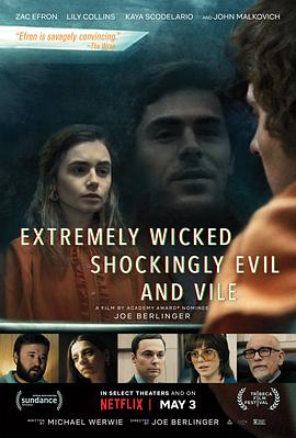 极端邪恶 Extremely Wicked, Shockingly Evil and Vile 高清迅雷网盘下载