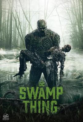 沼泽怪物 Swamp Thing 高清迅雷网盘下载
