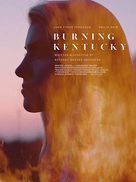 燃烧肯塔基 Burning Kentucky 高清迅雷网盘下载
