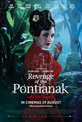 庞蒂雅娜的复仇 Revenge of the Pontianak 高清迅雷网盘下载
