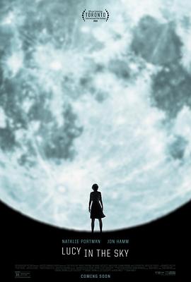 天空中的露西 Lucy in the Sky 高清迅雷网盘下载
