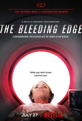 尖端医疗的真相 The Bleeding Edge 高清迅雷网盘下载