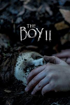灵偶契约2 Brahms: The Boy II 高清迅雷网盘下载