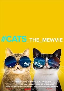 网红喵星人 #cats_the_mewvie 高清迅雷网盘下载
