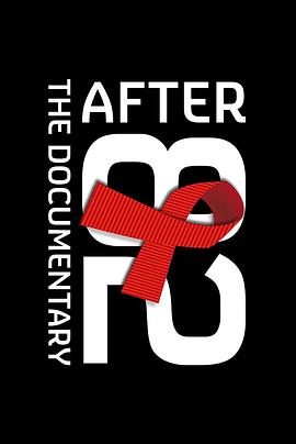 艾滋过后 After 82: The Untold Story of the AIDS Crisis in the UK 高清迅雷网盘下载