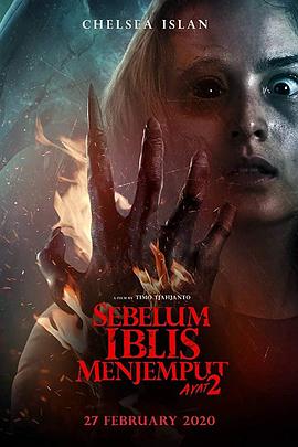 恶魔的请柬：第二章 Sebelum Iblis Menjemput: Ayat Dua 高清迅雷网盘下载