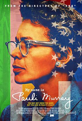 我叫保利·默里 My Name Is Pauli Murray 高清迅雷网盘下载