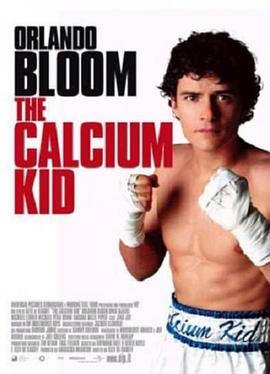 拳击小子 The Calcium Kid 高清迅雷网盘下载