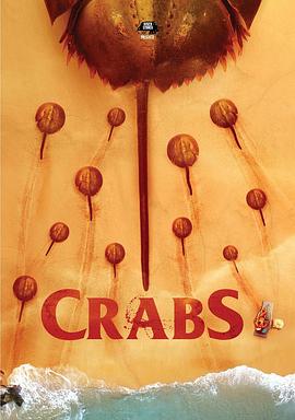 马蹄蟹 Crabs! 高清迅雷网盘下载