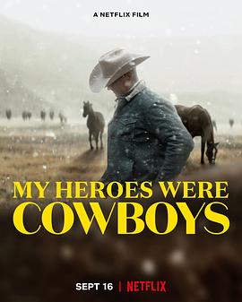 我的牛仔英雄梦 My Heroes Were Cowboys 高清迅雷网盘下载
