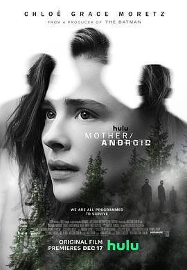 母亲/机器人 Mother/Android 高清迅雷网盘下载