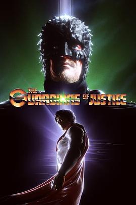 正义守护者 The Guardians of Justice (Will Save You!) 高清迅雷网盘下载