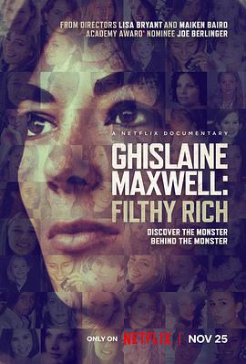 吉丝兰·马克斯韦尔：富淫 Ghislaine Maxwell: Filthy Rich 高清迅雷网盘下载