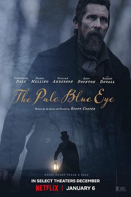 淡蓝之眸 The Pale Blue Eye 高清迅雷网盘下载
