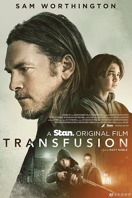 渗透 Transfusion 高清迅雷网盘下载